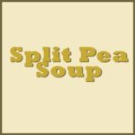 Split Pea Soup